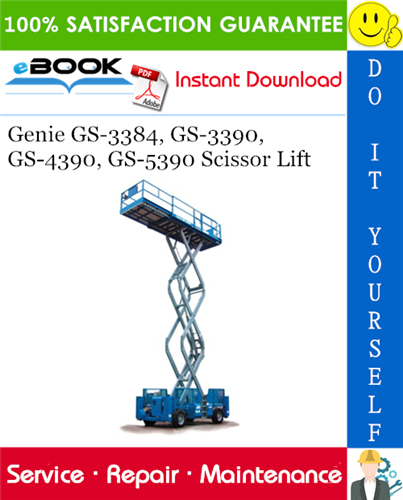 Genie GS-3384, GS-3390, GS-4390, GS-5390 Scissor Lift Service Repair Manual