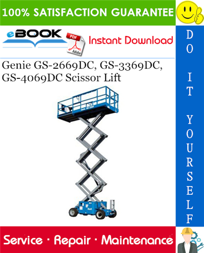 Genie GS-2669DC, GS-3369DC, GS-4069DC Scissor Lift Service Repair Manual (Serial Number Range: from GS6912-1300)