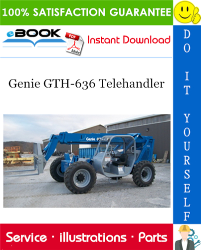 Genie GTH-636 Telehandler Parts Manual (Serial Number Range: from GTH0606A-8418)
