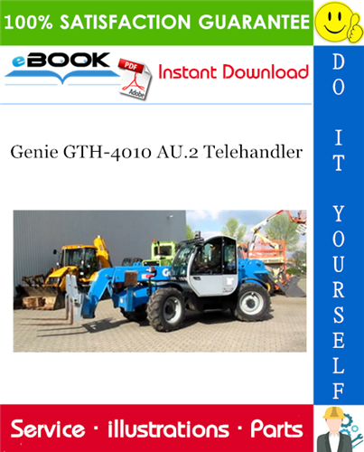 Genie GTH-4010 AU.2 Telehandler Parts Manual (Serial Number Range: from SN 16125 to 19119)