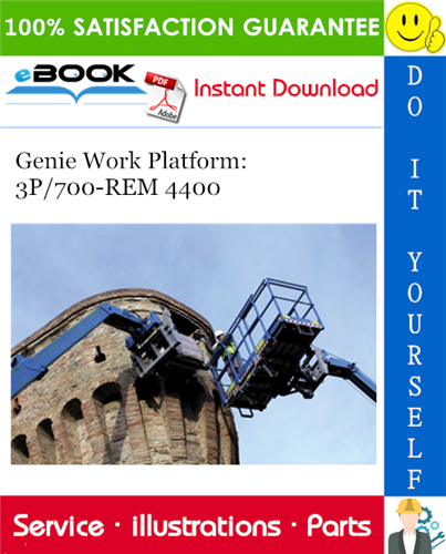 Genie Work Platform: 3P/700-REM 4400 Parts Manual (Serial Number Range: from SN 60980)