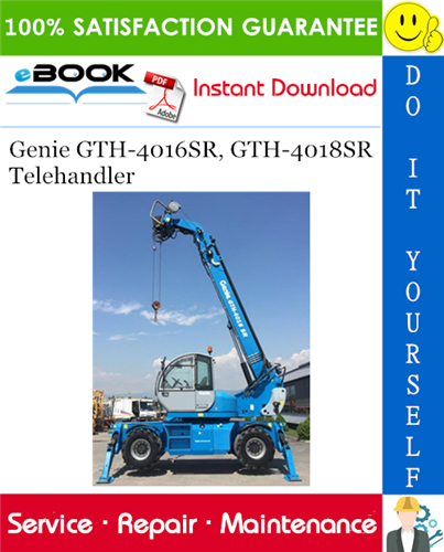 Genie GTH-4016SR, GTH-4018SR Telehandler Service Repair Manual