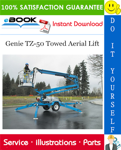 Genie TZ-50 Towed Aerial Lift Parts Manual (Serial Number Range: from SN TZ5004-001)