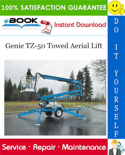 Genie TZ-50 Towed Aerial Lift Service Repair Manual