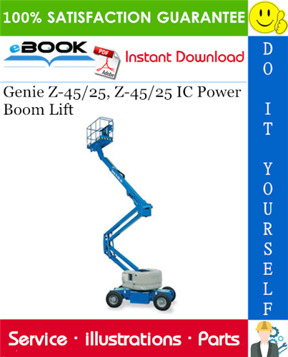 Genie Z-45/25, Z-45/25 IC Power Boom Lift Parts Manual (Serial Number Range: from SN 9997 to 21178)