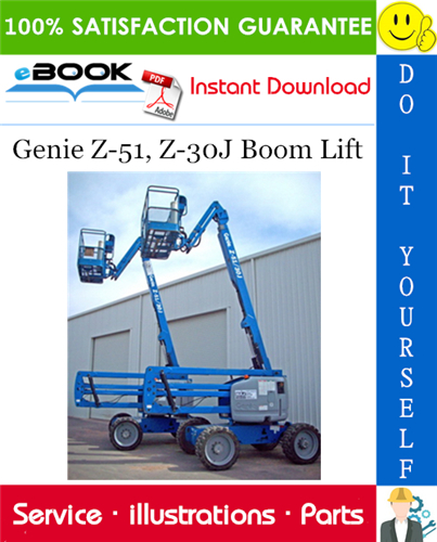 Genie Z-51, Z-30J Boom Lift Parts Manual (Serial Number Range: from SN 100 to 837)