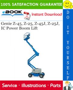 Genie Z-45, Z-25, Z-45J, Z-25J, IC Power Boom Lift Parts Manual