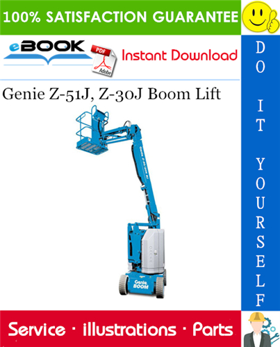 Genie Z-51J, Z-30J Boom Lift Parts Manual (Serial Number Range: from SN Z513008B-101)