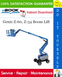 Genie Z-60, Z-34 Boom Lift Service Repair Manual (before serial number 1090)