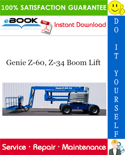 Genie Z-60, Z-34 Boom Lift Service Repair Manual (from serial number 1090 to 4000)