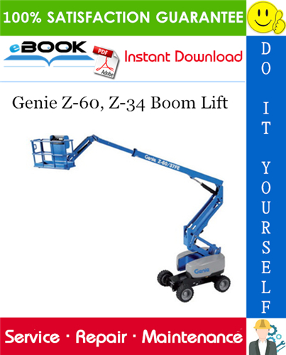 Genie Z-60, Z-34 Boom Lift Service Repair Manual (Serial Number Range: from Z60-4001)