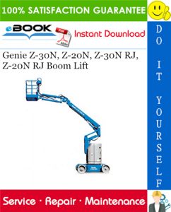 Genie Z-30N, Z-20N, Z-30N RJ, Z-20N RJ Boom Lift Service Repair Manual