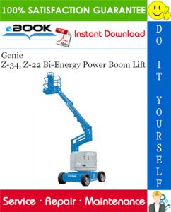 Genie Z-34, Z-22 Bi-Energy Power Boom Lift Service Repair Manual