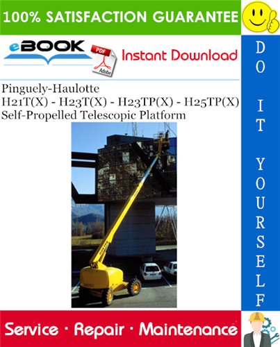 Pinguely-Haulotte H21T(X) - H23T(X) - H23TP(X) - H25TP(X) Self-Propelled Telescopic Platform