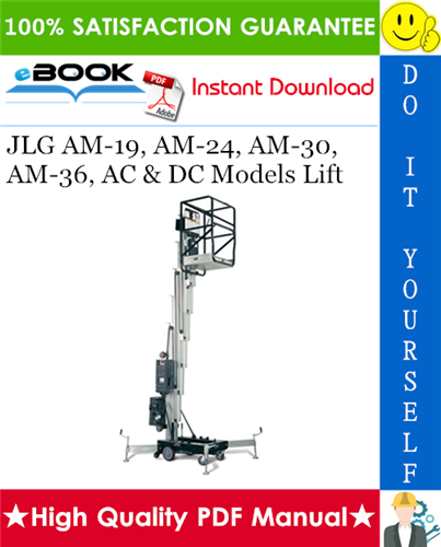 JLG AM-19, AM-24, AM-30, AM-36, AC & DC Models Lift