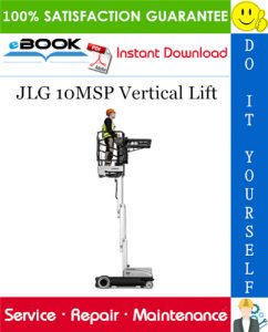 JLG 10MSP Vertical Lift Service Repair Manual (P/N - 3121228)