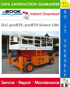 JLG 400RTS, 500RTS Scissor Lifts Service Repair Manual (P/N - 3120829)