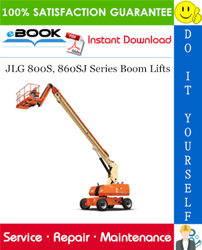 JLG 800S, 860SJ Series Boom Lifts Service Repair Manual (P/N - 3121139)