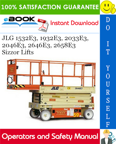 JLG 1532E3, 1932E3, 2033E3, 2046E3, 2646E3, 2658E3 Sizzor Lifts Operators and Safety Manual