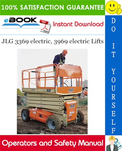 JLG 3369 electric, 3969 electric Lifts Operators and Safety Manual