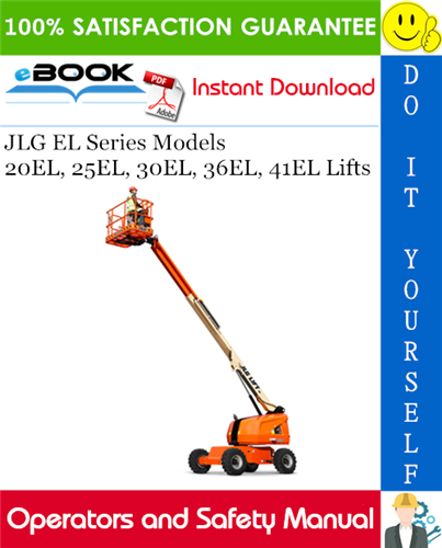 JLG EL Series Models 20EL, 25EL, 30EL, 36EL, 41EL Lifts Operators and Safety Manual (P/N - 3120781)