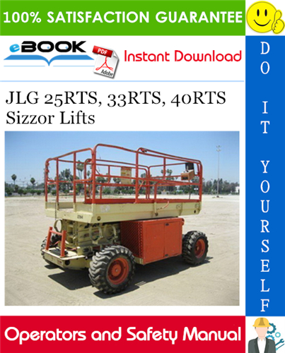 JLG 25RTS, 33RTS, 40RTS Sizzor Lifts Operators and Safety Manual (P/N - 3120825)