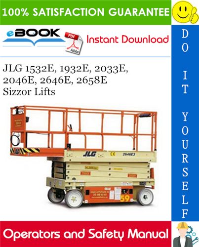 JLG 1532E, 1932E, 2033E, 2046E, 2646E, 2658E Sizzor Lifts Operators and Safety Manual (P/N - 3120845)