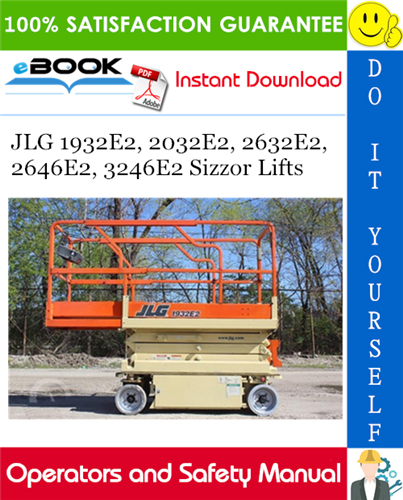 JLG 1932E2, 2032E2, 2632E2, 2646E2, 3246E2 Sizzor Lifts Operators and Safety Manual (P/N - 3120854)