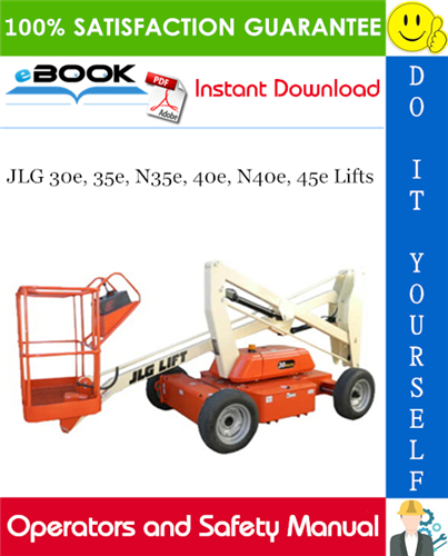 JLG 30e, 35e, N35e, 40e, N40e, 45e Lifts Operators and Safety Manual (P/N - 3120860)