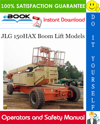 JLG 150HAX Boom Lift Models Operators and Safety Manual (P/N - 3121213)