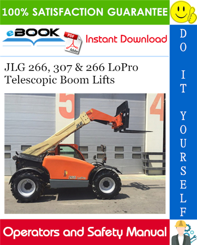 JLG 266, 307 & 266 LoPro Telescopic Boom Lifts Operation & Safety Manual (P/N - 3126023)