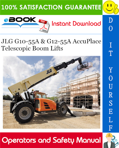 JLG G10-55A & G12-55A AccuPlace Telescopic Boom Lifts Operation & Safety Manual (P/N - 3128447)