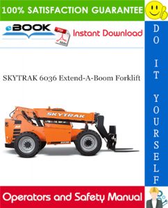 SKYTRAK 6036 Extend-A-Boom Forklift Operator and Safety Manual (P/N - 8990162)