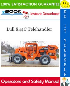 Lull 844C Telehandler Operators and Safety Manual (P/N - 10709798)