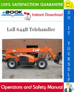 Lull 644B Telehandler Operators and Safety Manual (P/N - 10709799)