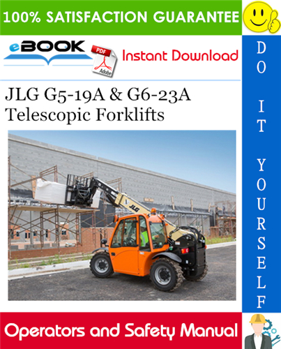 JLG G5-19A & G6-23A Telescopic Forklifts Operation & Safety Manual (P/N - 31200192)