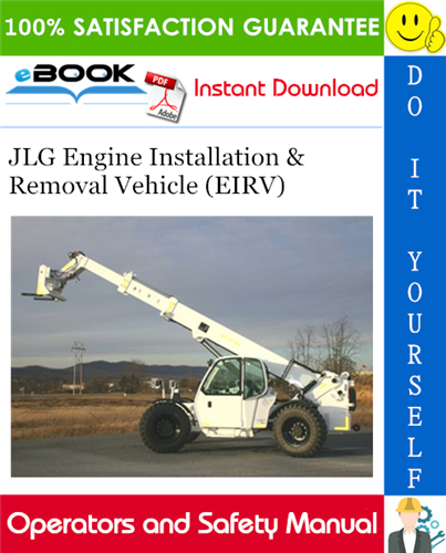 JLG Engine Installation & Removal Vehicle (EIRV) Operation and Safety Manual (P/N - 31200420)