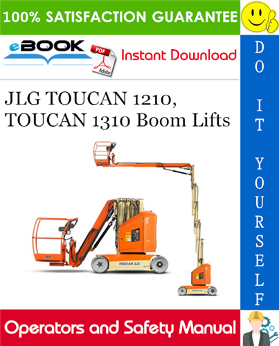 JLG TOUCAN 1210, TOUCAN 1310 Boom Lifts Operation and Safety Manual (P/N - 3121186)