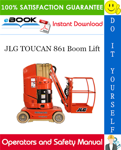 JLG TOUCAN 861 Boom Lift Operation and Safety Manual (P/N - 31210044)