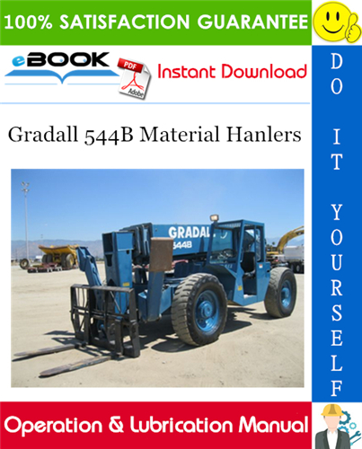 Gradall 544B Material Hanlers Operation & Lubrication Manual