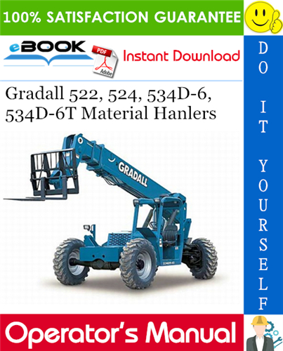 Gradall 522, 524, 534D-6, 534D-6T Material Hanlers Owner/Operator Manual
