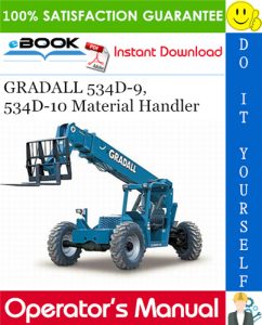 GRADALL 534D-9, 534D-10 Material Handler Owner/Operator Manual