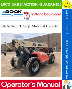 GRADALL TF6-42 Material Handler Owner/Operator Manual