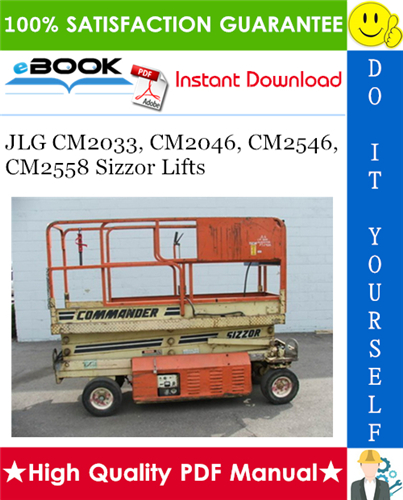 JLG CM2033, CM2046, CM2546, CM2558 Sizzor Lifts