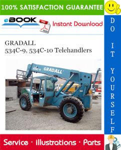 GRADALL 534C-9, 534C-10 Telehandlers Parts Manual (P/N - 2460-4100)