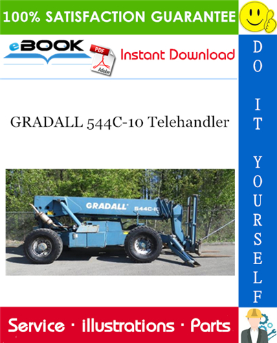 GRADALL 544C-10 Telehandler Illustrated Parts Manual (P/N - 91164001)