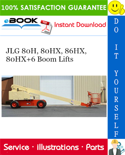 JLG 80H, 80HX, 86HX, 80HX+6 Boom Lifts Illustrated Parts Manual (P/N 3120272)