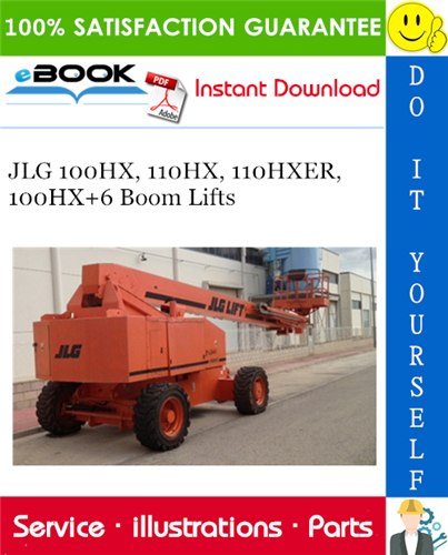JLG 100HX, 110HX, 110HXER, 100HX+6 Boom Lifts Illustrated Parts Manual (P/N 3120637)