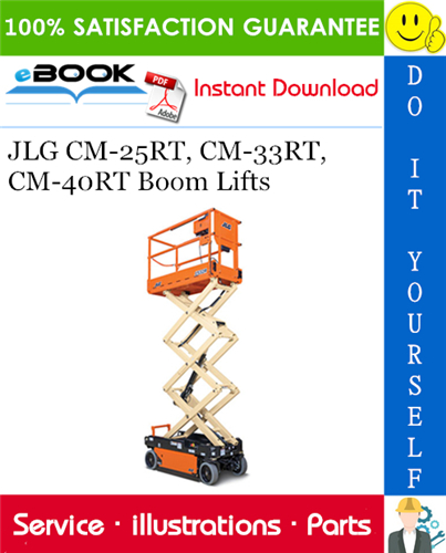 JLG CM-25RT, CM-33RT, CM-40RT Boom Lifts Illustrated Parts Manual