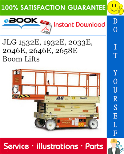JLG 1532E, 1932E, 2033E, 2046E, 2646E, 2658E Boom Lifts Illustrated Parts Manual (P/N 3120726)